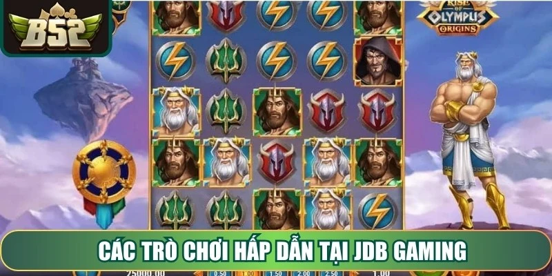 Các trò chơi hấp dẫn tại JDB Gaming