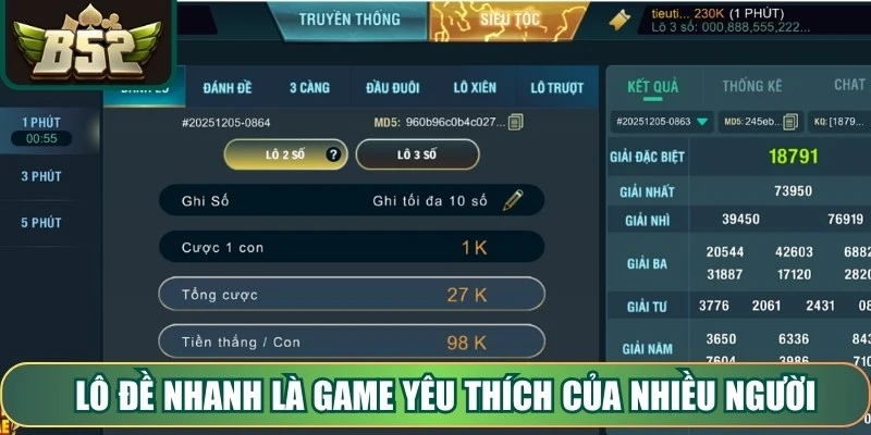 Lô đề nhanh là game yêu thích của nhiều người bởi tính chất tốc độ, hấp dẫn